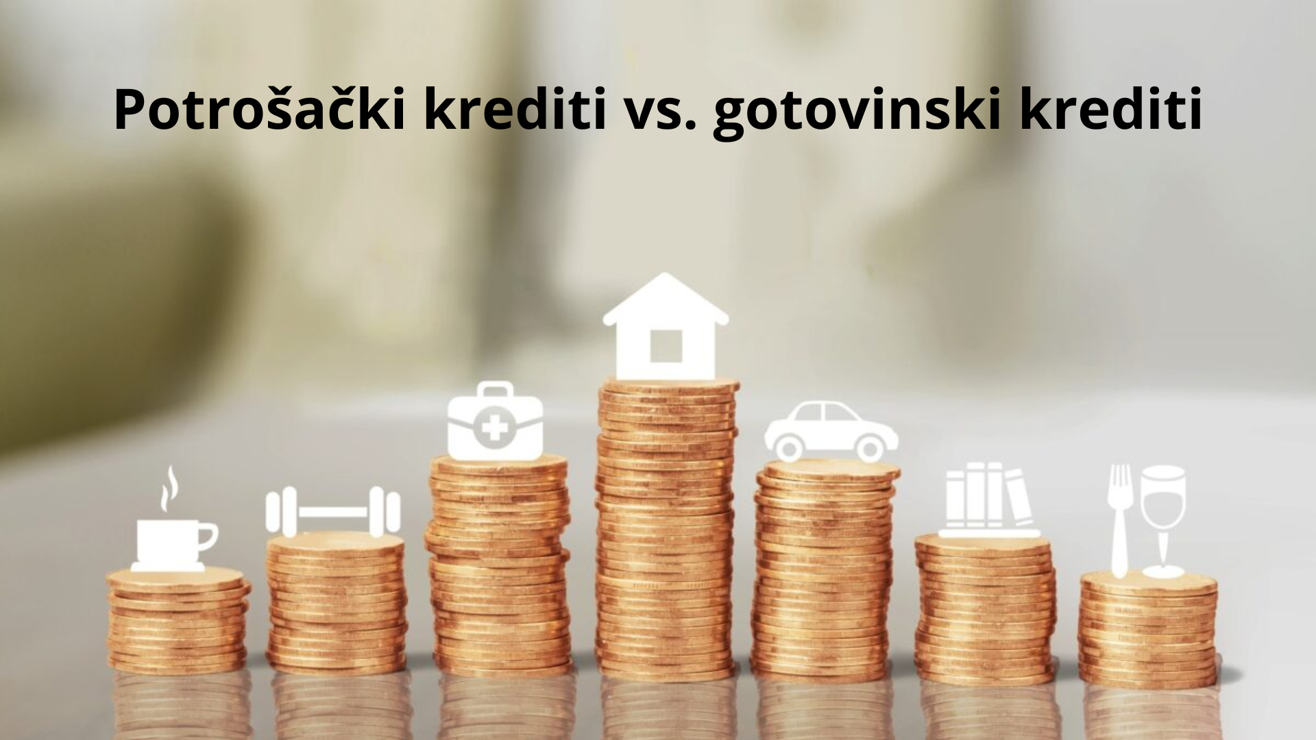 Potrošački Krediti ili Gotovinski Krediti: Koji je Najbolji Izbor za Vas?