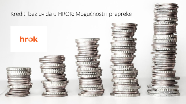 Krediti Bez Uvida u HROK: Mogućnosti i Izazovi